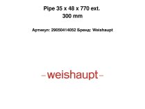 Pipe 35 x 48 x 770 ext. 300 mm